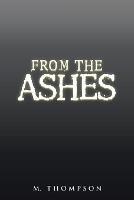 From the Ashes - M Thompson - cover