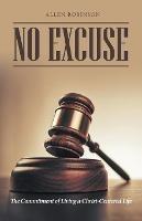No Excuse: The Commitment of Living a Christ-Centered Life - Allen Robinson - cover