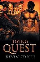 The Dying Quest