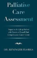 Palliative Care Assessment: Impact in the Life of Patients with Cancer at Roswell Park Comprehensive Cancer Center