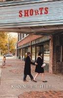 Shorts - Kenneth Hill - cover