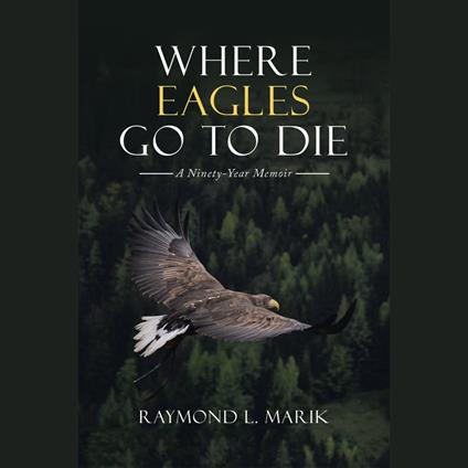 Where Eagles Go to Die