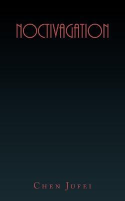 Noctivagation - Chen Jufei - cover