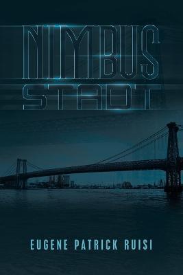 Nimbus Stadt - Eugene Patrick Ruisi - cover