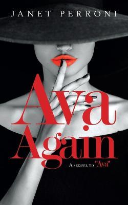 Ava Again: A Sequel to "Ava" - Janet Perroni - cover
