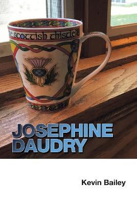 Josephine Daudry - Kevin Bailey - cover