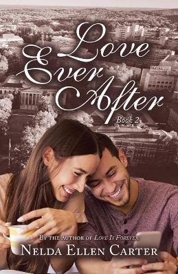 Love Ever After: Book 2 - Nelda Ellen Carter - cover