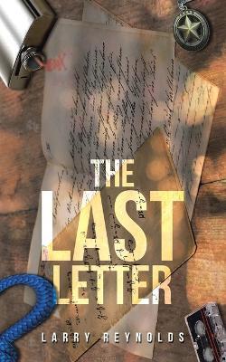 The Last Letter - Larry Reynolds - cover