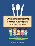 Understanding Food Allergies
