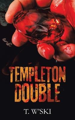Templeton Double - T W'Ski - cover