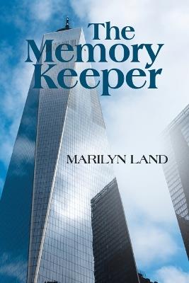 The Memory Keeper - Marilyn Land - cover