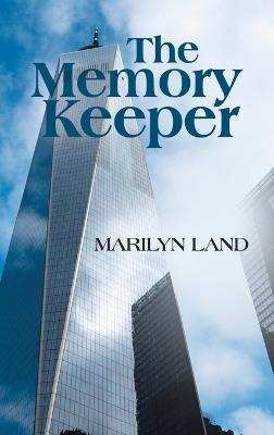 The Memory Keeper - Marilyn Land - cover