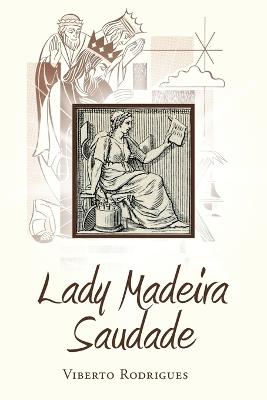 Lady Madeira Saudade - Viberto Rodrigues - cover