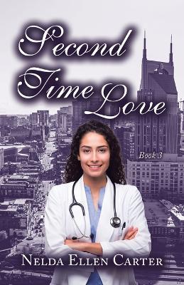 Second Time Love: Book 3 - Nelda Ellen Carter - cover