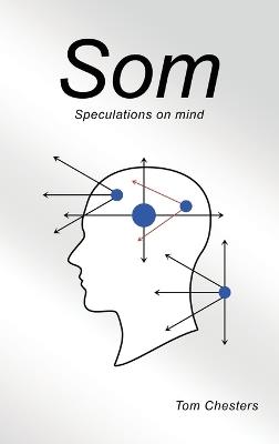 Som: Speculations on mind - Tom Chesters - cover