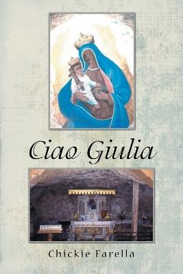 Ciao Giulia - Chickie Farella - cover