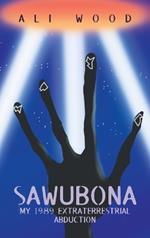 Sawubona: My 1989 Extraterrestrial Abduction