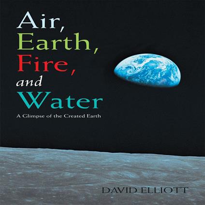 Air, Earth, Fire, and Water