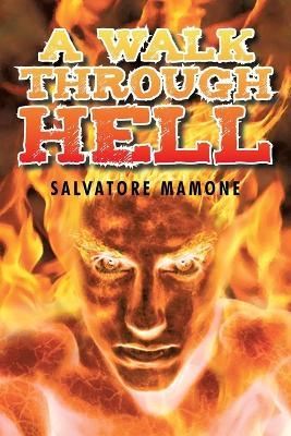 A Walk Through Hell - Salvatore Mamone - cover