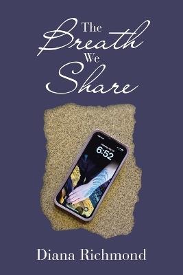 The Breath We Share - Diana Richmond - cover