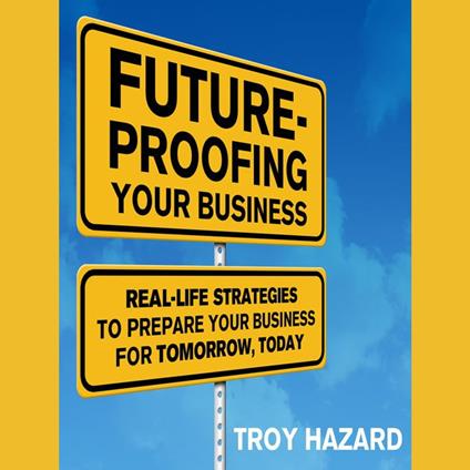 Future-Proofing Your Business