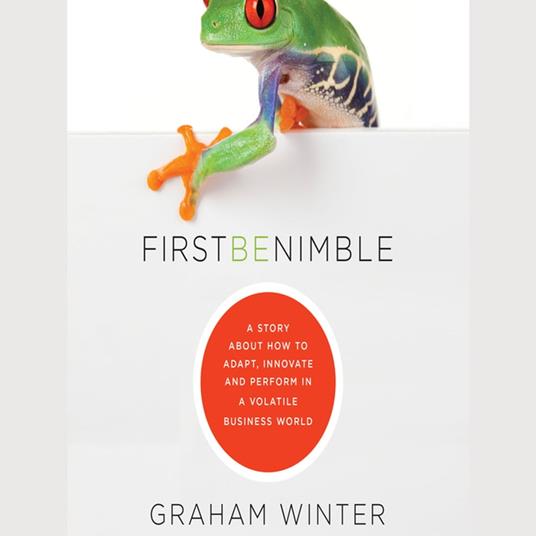 First Be Nimble
