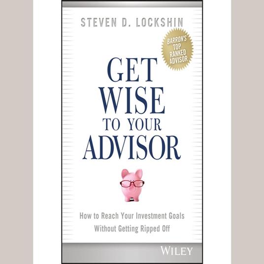 Get Wise to Your Advisor