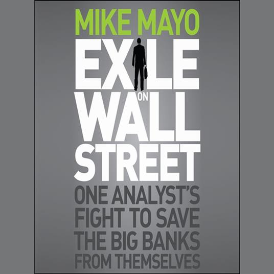 Exile on Wall Street