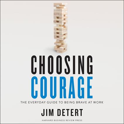 Choosing Courage