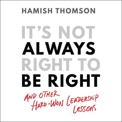 It's Not Always Right to Be Right