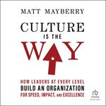 Culture Is the Way