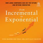 From Incremental to Exponential