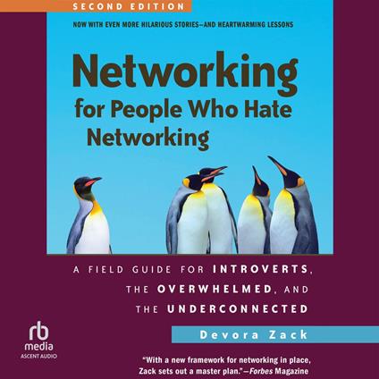 Networking for People Who Hate Networking, Second Edition