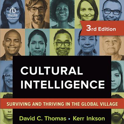 Cultural Intelligence, 3rd Edition