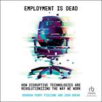 Employment is Dead