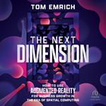 The Next Dimension