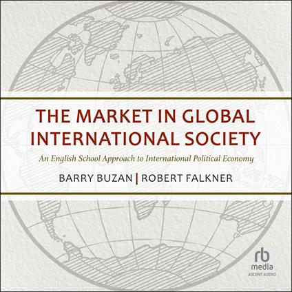 The Market in Global International Society