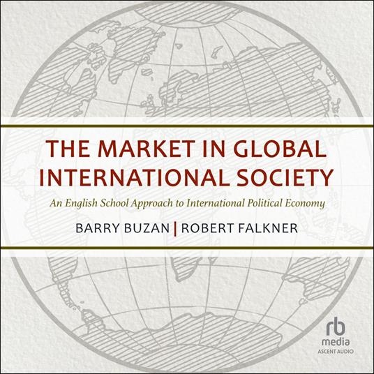 The Market in Global International Society