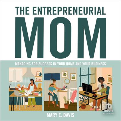 The Entrepreneurial Mom
