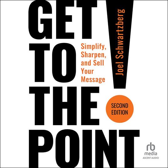 Get to the Point! Second Edition