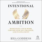 Intentional Ambition