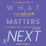 What Matters Next