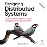 Designing Distributed Systems