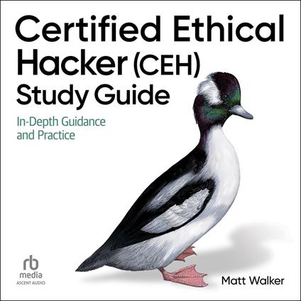 Certified Ethical Hacker (CEH) Study Guide