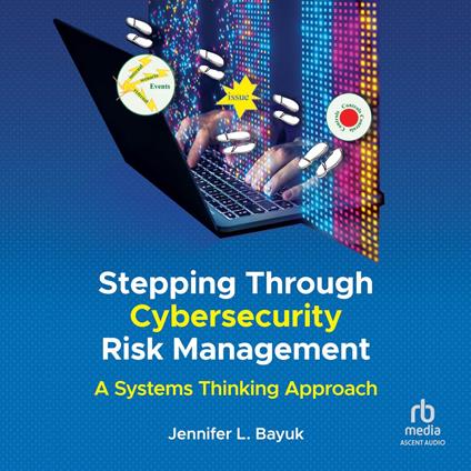 Stepping Through Cybersecurity Risk Management