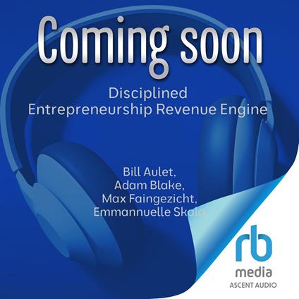 Disciplined Entrepreneurship Revenue Engine