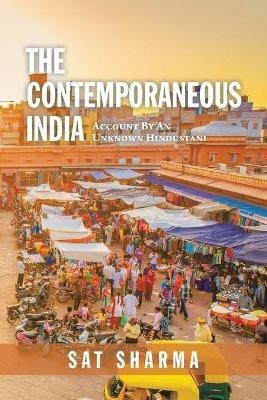 The Contemporaneous India: Account by an Unknown Hindustani - Sat Sharma - cover