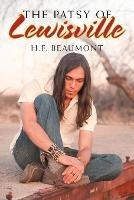 Libro in inglese The Patsy of Lewisville  - H F Beaumont