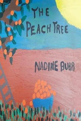 The Peach Tree - Nadine Burr - cover