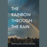 The Rainbow Through the Rain